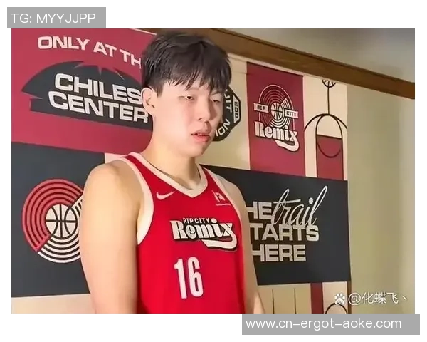 拓记揭秘：原计划让杨瀚森多打G联赛 人手不足紧迫召回7日起程